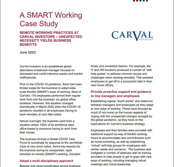 Remote Working Practices at Carval Investors – Unexpected Necessity Yields Business Benefits: A SMART Working Case Study