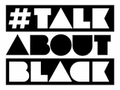 Logo for #TalkAboutBlack