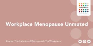 Image for Workplace Menopause Unmuted