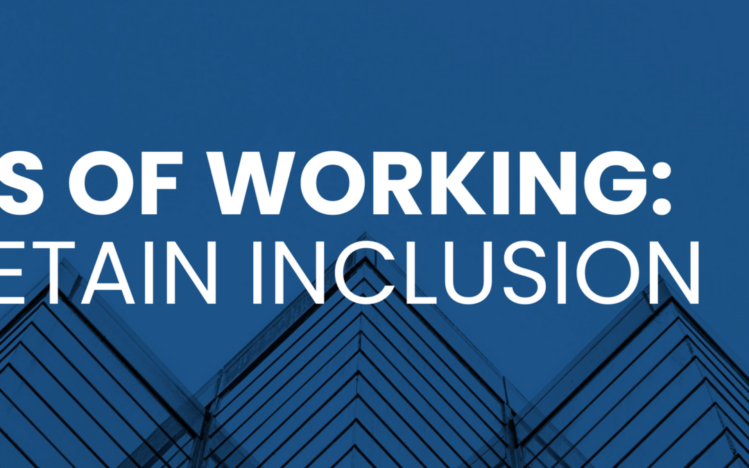 New ways of working and its impact on inclusion