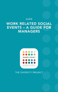 Work related social events guide for managers front cover - cover is teal, with title and diversity project logo