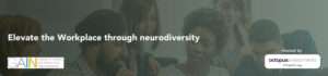 Image for Elevate the Workplace through neurodiversity